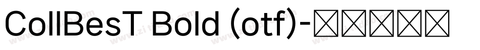 CollBesT Bold (otf)字体转换